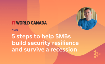 5 steps to help SMBs build security resilience and survive a recession