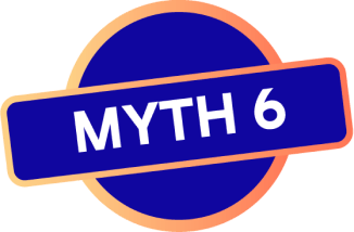 Myth 6